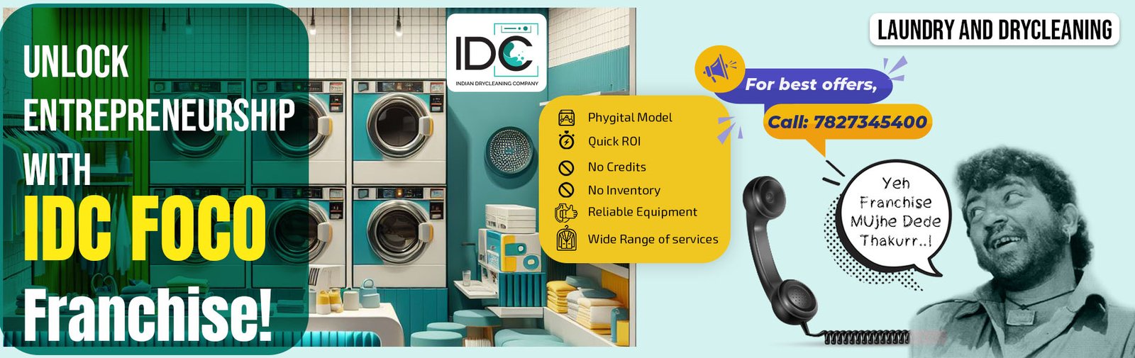   LAUNDRY FRANCHISE WITH IDC